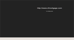 Desktop Screenshot of cfmortgage.com